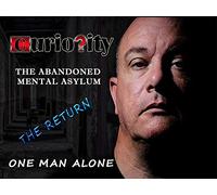Curiosity - The Abandoned Mental Asylum - The Return