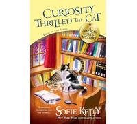 Curiosity Thrilled the Cat: A Magical Cats Mystery: 1