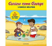Curioso come George. L'amico delfino