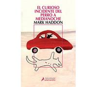 Curioso Incidente del Perro a Medianoche, El (Narrativa)