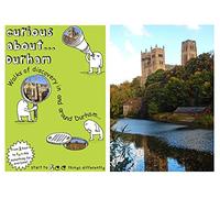 Curious About... Durham: Two Walks of Discovery in and Around Durham 2019