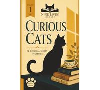 Curious Cats: 12 Original Short Mysteries