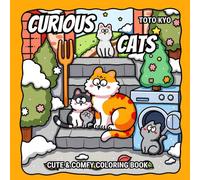 Curious Cats: Coloring Book for Adults and Kids (Purrfect Cozy Fun!)