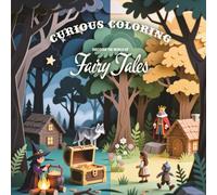 Curious Coloring - Discover the World of Fairy Tales
