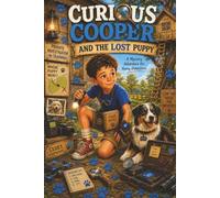Curious Cooper and the Lost Puppy: A Mystery Adventure for Young Detectives