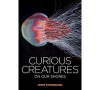 Curious Creatures on our Shores