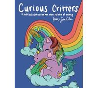 Curious Critters: A Coloring Book and a Pun-Filled Adult Coloring Book with a Sprinkle of Whimsy