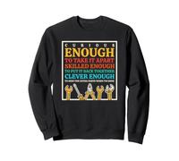 Curious Enough To Take It Apart Funny Dad Repair Sayings Sweatshirt