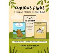Curious Finds: 3 Tales & More for the Heart & Mind
