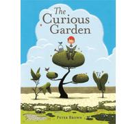 CURIOUS GARDEN by Peter Brown Hardback Self Help Business