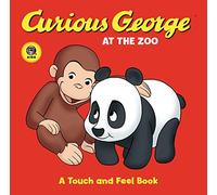 Curious George at the Zoo Touch-And-Feel Board Book: A Touch and Feel Book