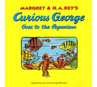 Curious George Goes to the Aquarium