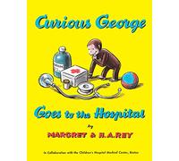 Curious George Goes to the Hospital – Clarion