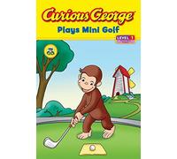 Curious George Plays Mini Golf (Cgtv Reader)
