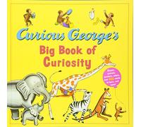 Curious George's Big Book of Curiosity
