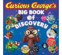 Curious George's Big Book of Discovery