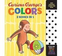 Curious George's Colors: High Contrast Tummy Time Book (Curious Baby Curious George)