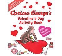 Curious George's Valentine's Day Activity Book: A Valentine's Day Book for Kids