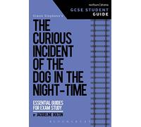 Curious Incident of the Dog in the Night-Time GCSE Student Guide, The (GCSE Student Guides)