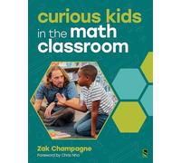 Curious Kids in the Math Classroom