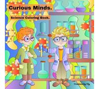 Curious Minds: Science Coloring Book