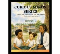 Curious Minds Series: Book I - Absorbing Rejection