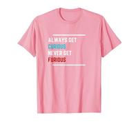 Curious not Furious t Shirt Mental Health Statement Anger T-Shirt, Men, Pink, Medium