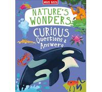 Curious Q & A Nature's Wonders: An Engaging Non-Fiction Book About Wildlife and the Natural World for Kids