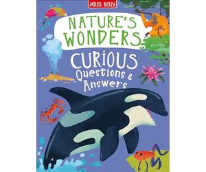 Curious Q & A Nature's Wonders: An Engaging Non-Fiction Book About Wildlife and the Natural World for Kids