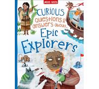 Curious Questions & Answers About Epic Explorers