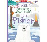 Curious Questions & Answers About Our Planet - Fun Facts & Quirky Illustrations for Curious Schoolchildren