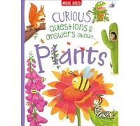 Curious Questions & Answers about Plants - Awesome Fact Book for Curious Kids: A Humorous Non-Fiction Guide to the Strange Secrets of Nature