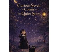 Curious Seven Counts the Quiet Stars