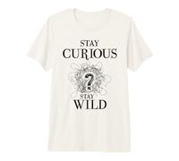 Curious Stay Wild Question Mark Scribble Inspirational Love Premium T-Shirt