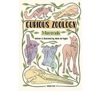 Curious Zoology: Mammals