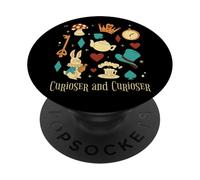 Curiouser and Curiouser Quote Alice PopSockets Adhesive PopGrip