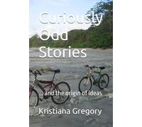Curiously Odd Stories: ... and the origin of ideas