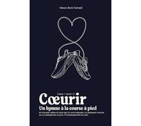 Cœurir: Un hymne à la course à pied