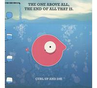 Curl Up And Die – One Above All the End of All That Is