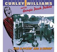 Curley Williams & His - Just A-Pickin' And A-Singin'