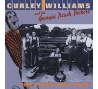 Curley Williams - Just A-Pickin' And A-Singin' (& Georgia Peach - Hillbilly/B...