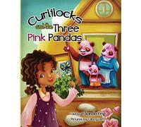 Curlilocks and the Three Pink Pandas