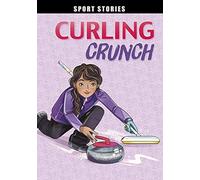 Curling Crunch (Sport Stories)