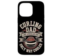 Curling Dad Like A Regular Dad Only Way Cooler Case for iPhone 14 Pro Max