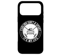 Curling Isn't A Sport It's My Life Case for iPhone 17 Pro Max