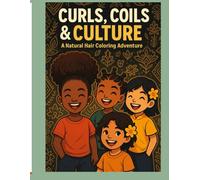 Curls, Coils, & Culture: A Natural Hair Coloring Adventure