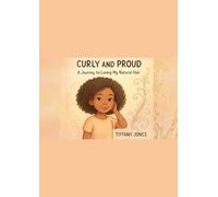 Curly and Proud:: A Journey to Loving My Natural Hair