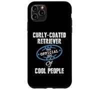 Curly Coated Retriever The Official Dog Of Cool People Case for iPhone 11 Pro Max