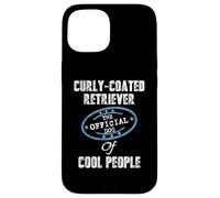 Curly Coated Retriever The Official Dog Of Cool People Case for iPhone 15