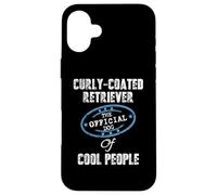 Curly Coated Retriever The Official Dog Of Cool People Case for iPhone 16 Plus